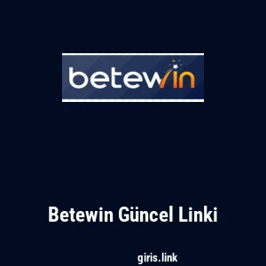 Betewin G&uuml;ncel Linki