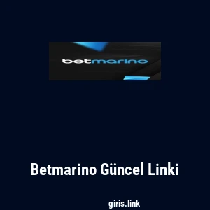 Betmarino G&uuml;ncel Linki