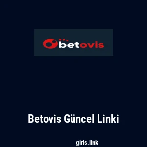 Betovis G&uuml;ncel Linki