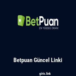 Betpuan Güncel Linki