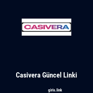 Casivera G&uuml;ncel Linki