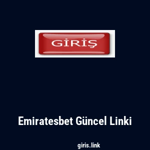 Emiratesbet G&uuml;ncel Linki