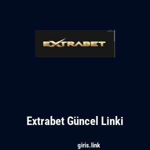 Extrabet G&uuml;ncel Linki