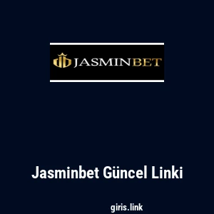 Jasminbet G&uuml;ncel Linki