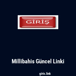Millibahis G&uuml;ncel Linki