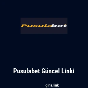 Pusulabet G&uuml;ncel Linki
