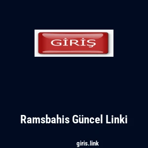 Ramsbahis G&uuml;ncel Linki