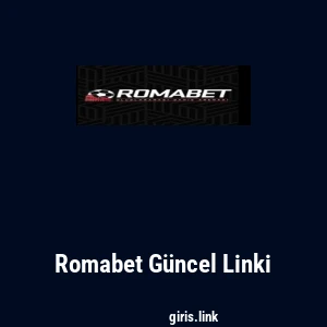 Romabet G&uuml;ncel Linki