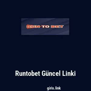 Runtobet G&uuml;ncel Linki