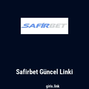 Safirbet G&uuml;ncel Linki