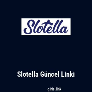 Slotella Güncel Linki